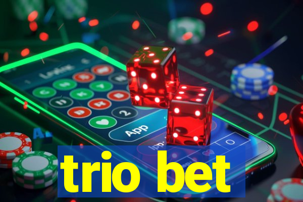 trio bet