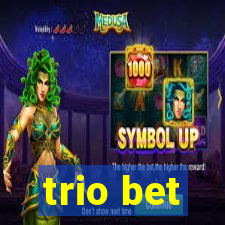 trio bet