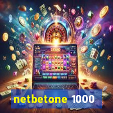 netbetone 1000