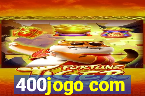 400jogo com