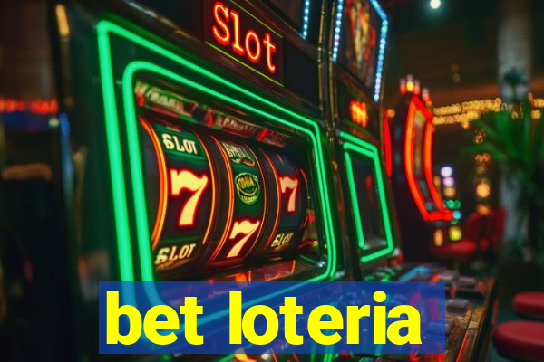 bet loteria