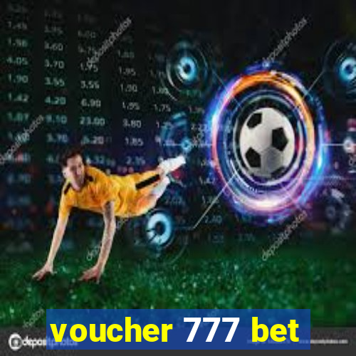 voucher 777 bet