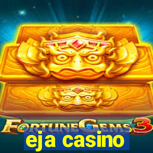 eja casino