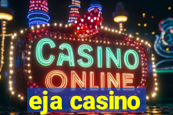 eja casino