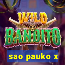 sao pauko x