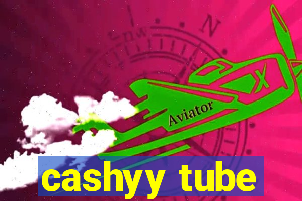 cashyy tube