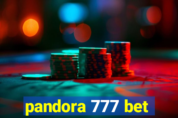 pandora 777 bet