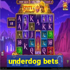 underdog bets