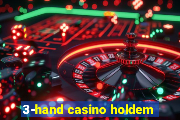 3-hand casino holdem