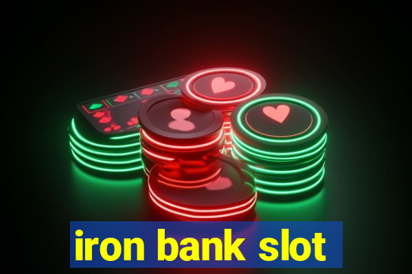 iron bank slot