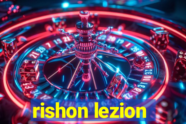 rishon lezion