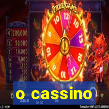 o cassino