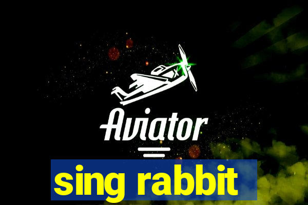 sing rabbit