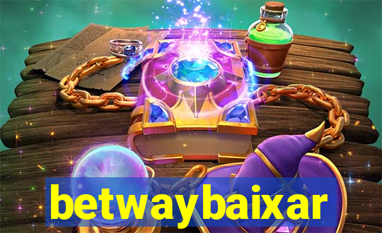 betwaybaixar