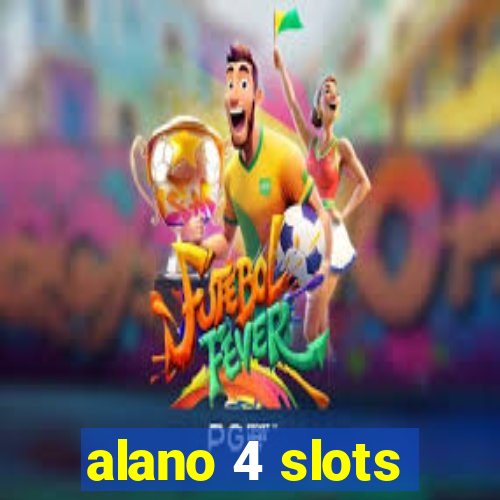 alano 4 slots