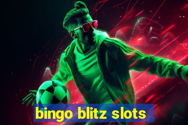 bingo blitz slots