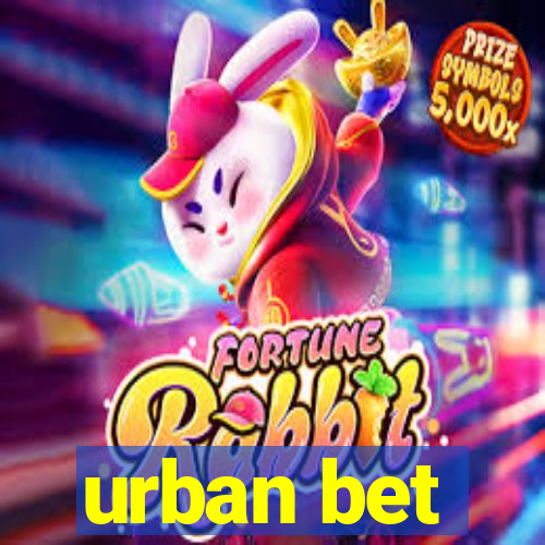 urban bet