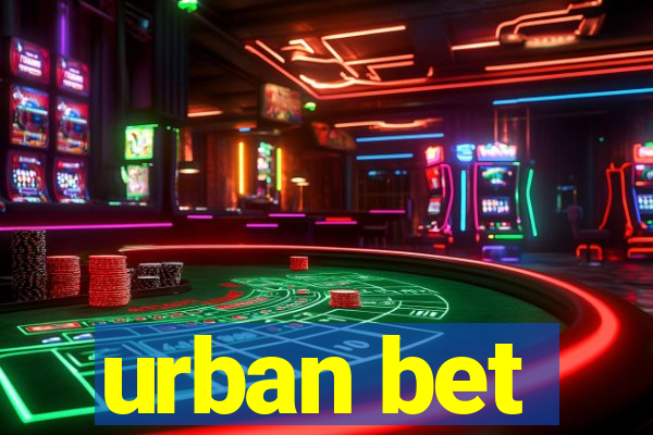 urban bet