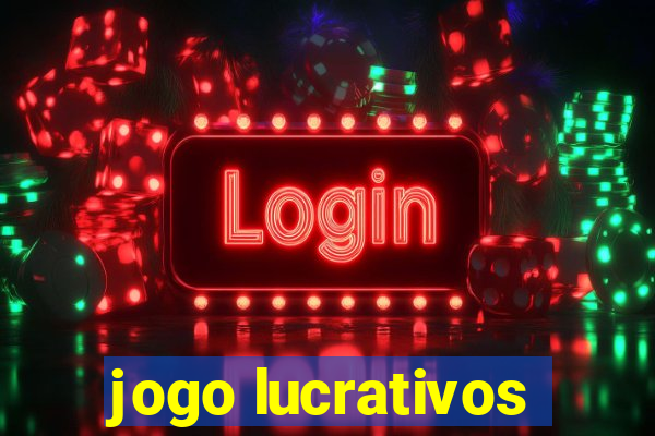 jogo lucrativos