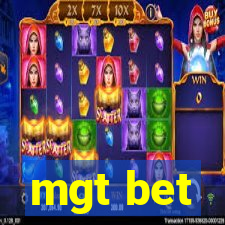 mgt bet