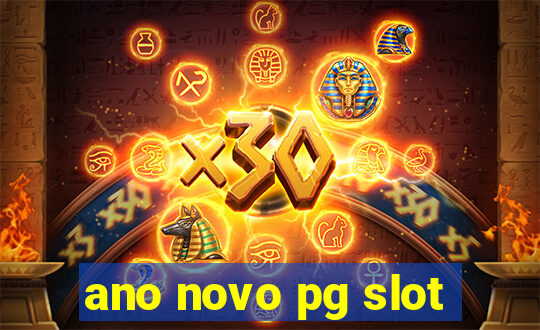 ano novo pg slot