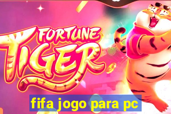 fifa jogo para pc