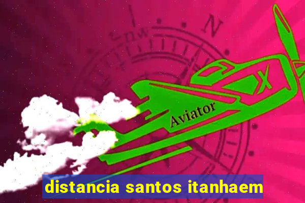 distancia santos itanhaem