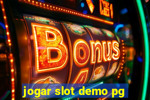 jogar slot demo pg