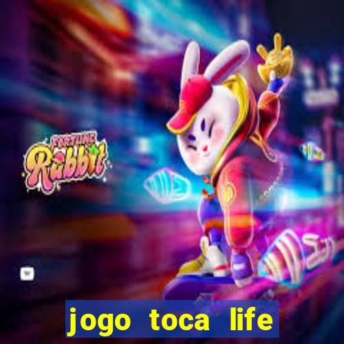 jogo toca life world grátis