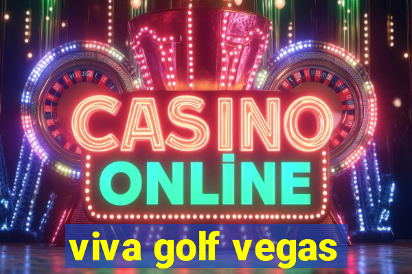 viva golf vegas