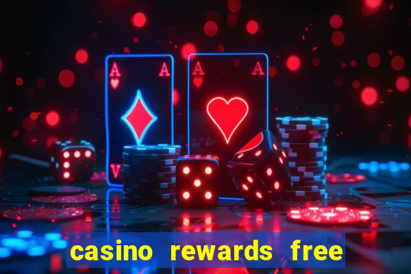 casino rewards free spins no deposit