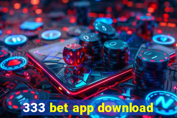 333 bet app download