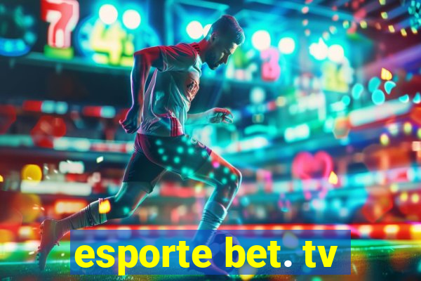 esporte bet. tv