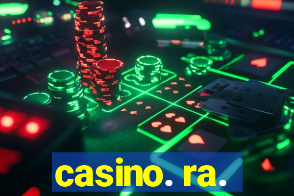 casino. ra.