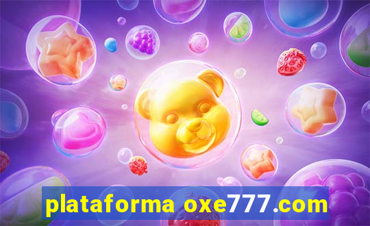 plataforma oxe777.com