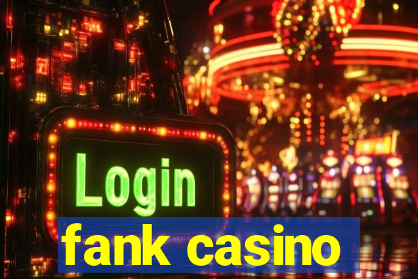 fank casino