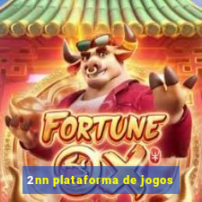 2nn plataforma de jogos