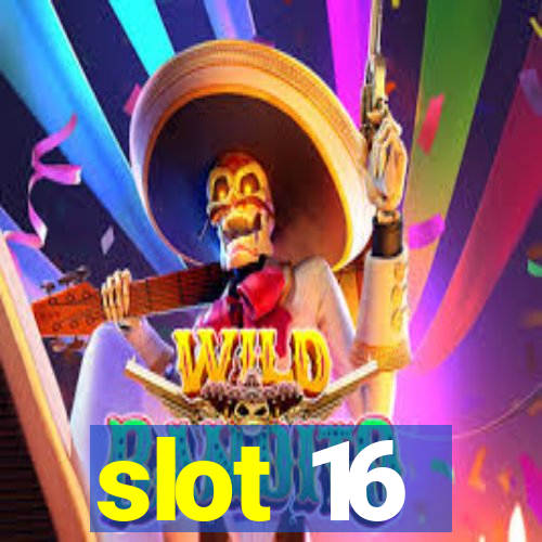 slot 16