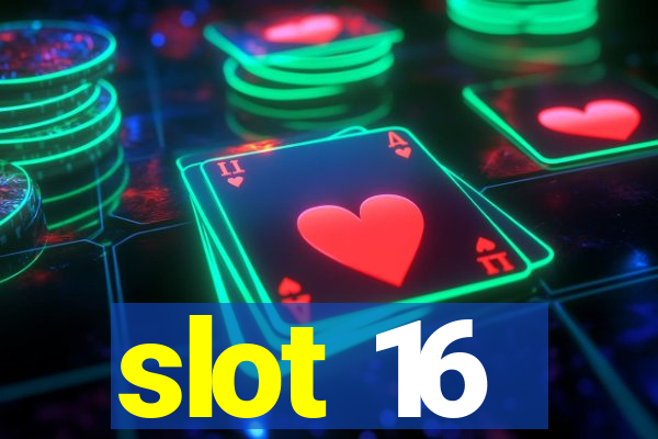 slot 16