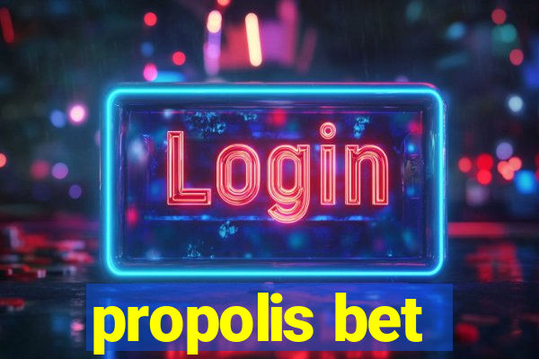 propolis bet