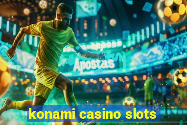 konami casino slots