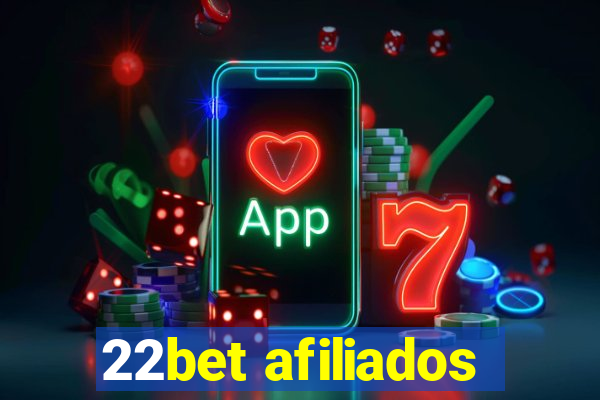 22bet afiliados