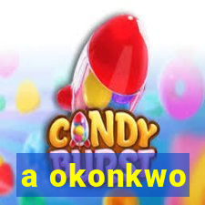 a okonkwo