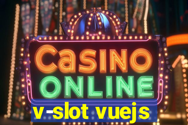 v-slot vuejs