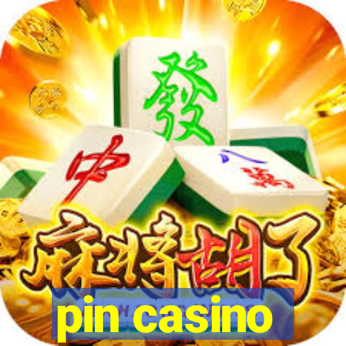 pin casino