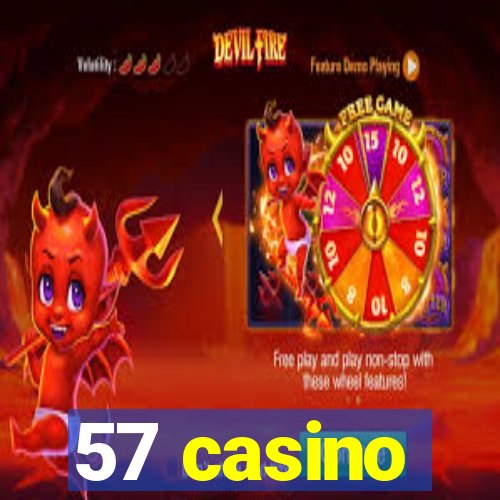 57 casino