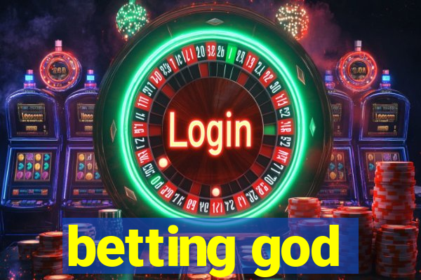 betting god