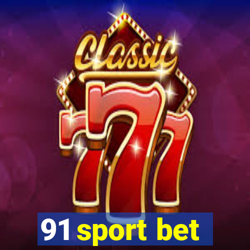 91 sport bet