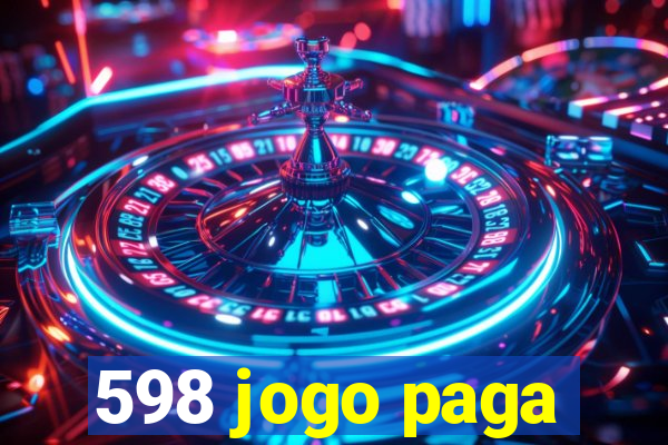 598 jogo paga