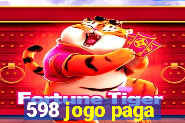 598 jogo paga